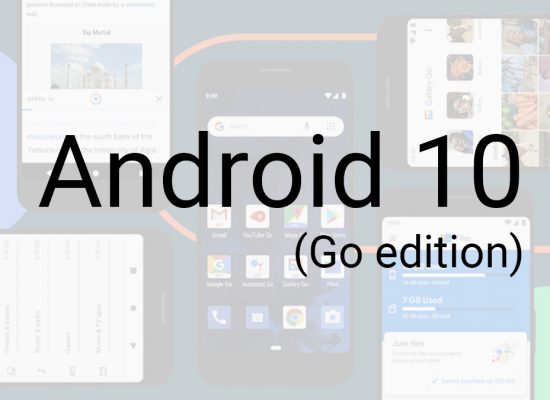 Android 10 Go Launched for the new entry level Devices